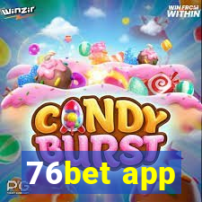 76bet app