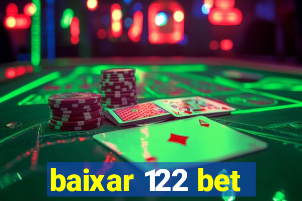 baixar 122 bet