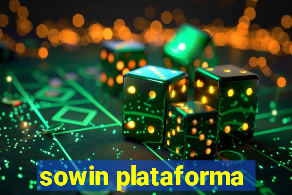 sowin plataforma