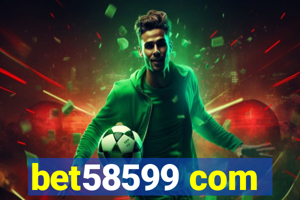 bet58599 com