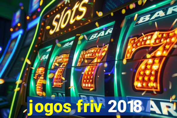 jogos friv 2018