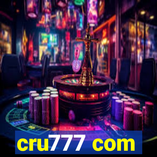 cru777 com