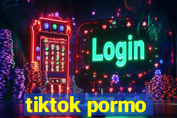 tiktok pormo