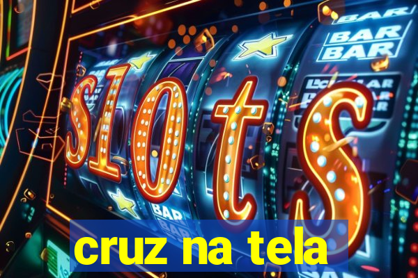 cruz na tela