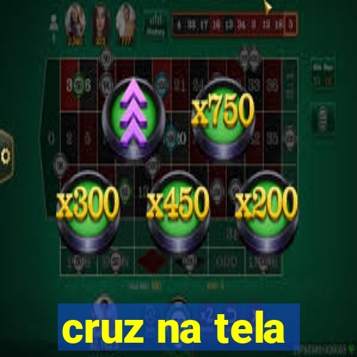 cruz na tela