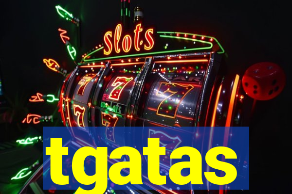 tgatas