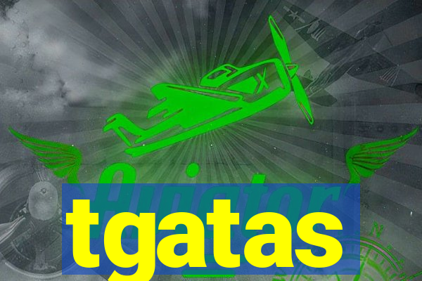 tgatas