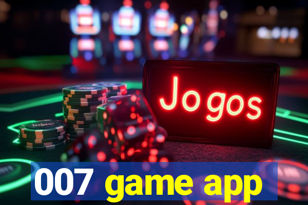 007 game app