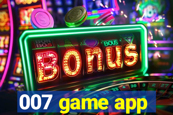 007 game app