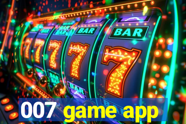 007 game app