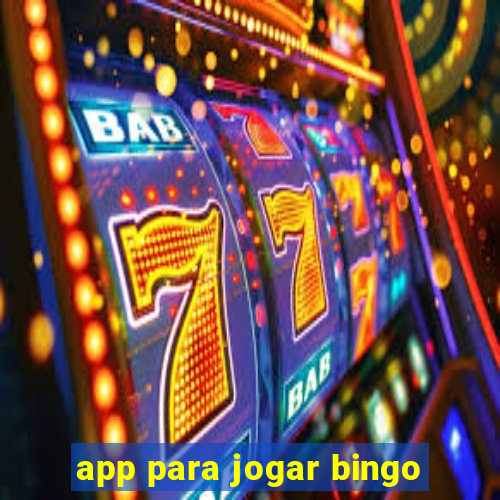 app para jogar bingo