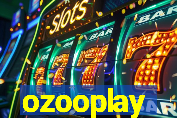 ozooplay