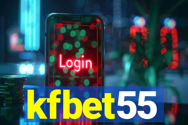 kfbet55