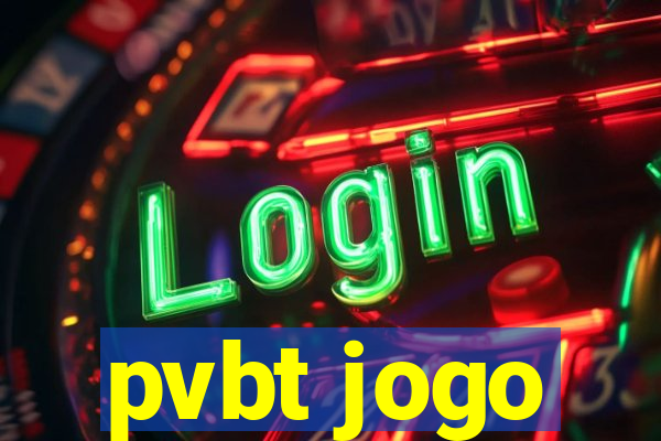 pvbt jogo