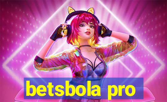 betsbola pro