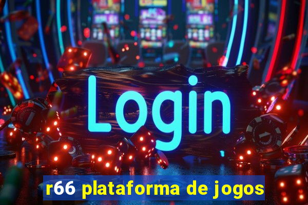 r66 plataforma de jogos