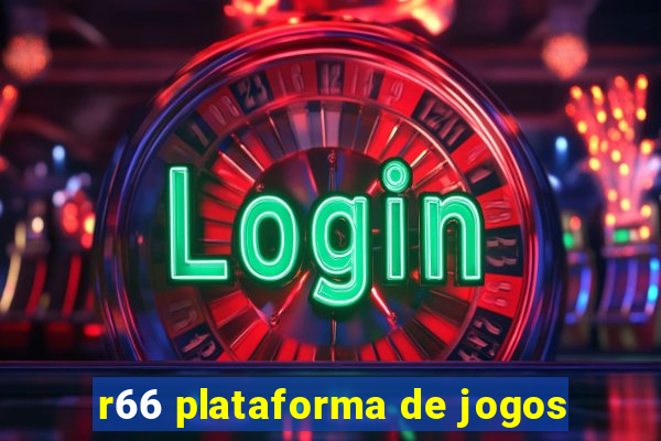 r66 plataforma de jogos