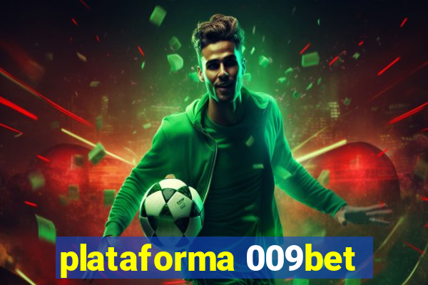 plataforma 009bet