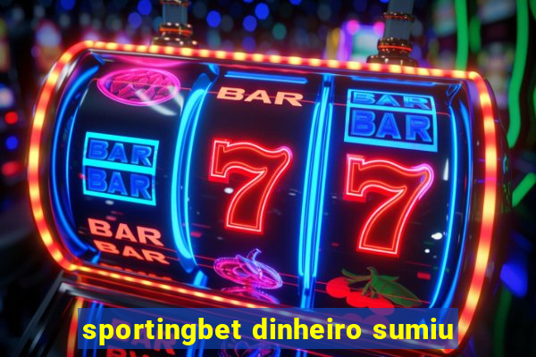 sportingbet dinheiro sumiu