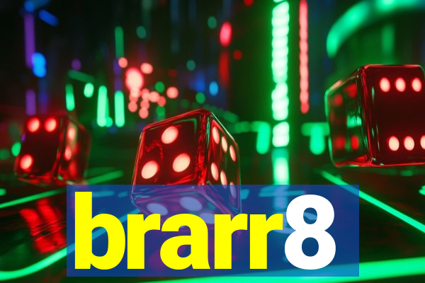 brarr8