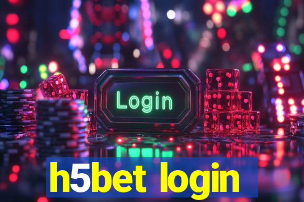 h5bet login