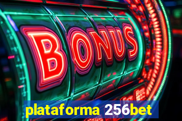 plataforma 256bet