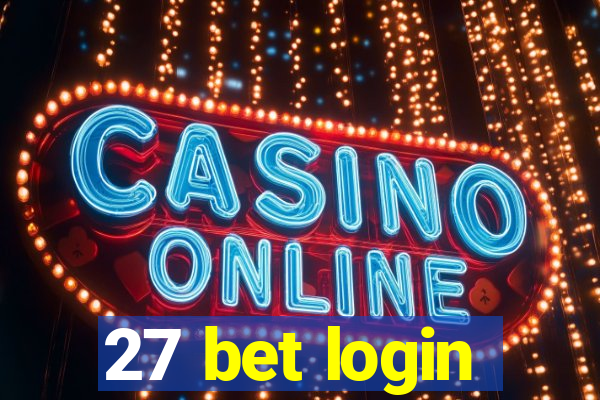 27 bet login