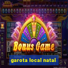 garota local natal