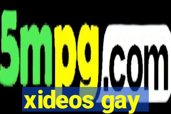 xideos gay