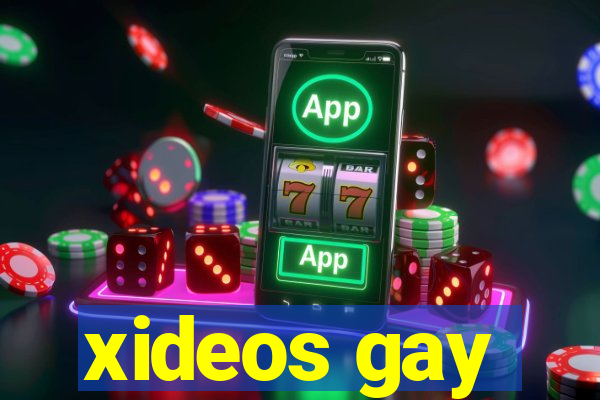 xideos gay