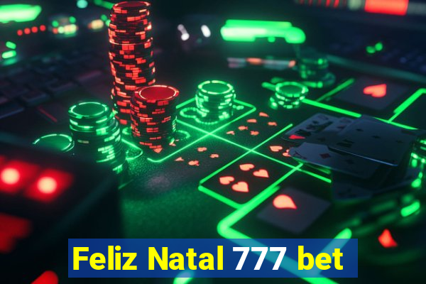 Feliz Natal 777 bet