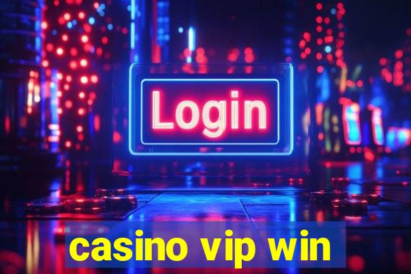 casino vip win