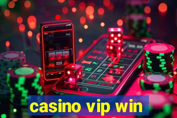 casino vip win