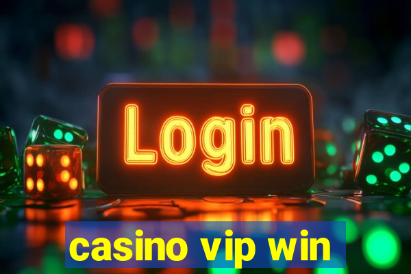 casino vip win