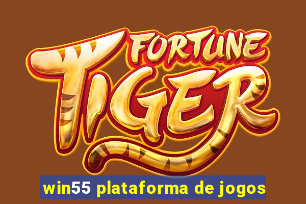 win55 plataforma de jogos