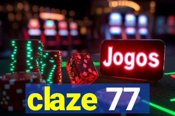 claze 77