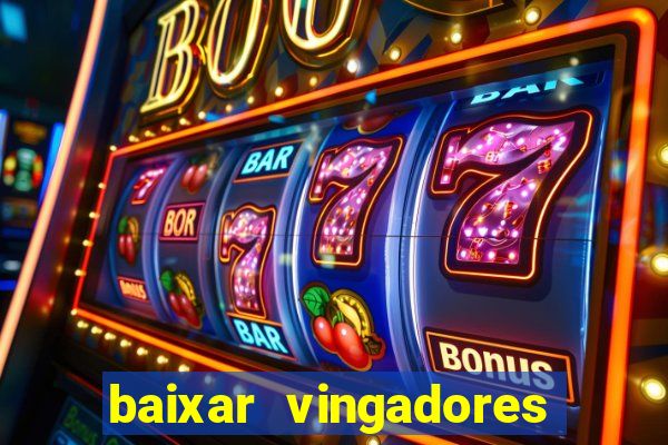 baixar vingadores guerra infinita google drive