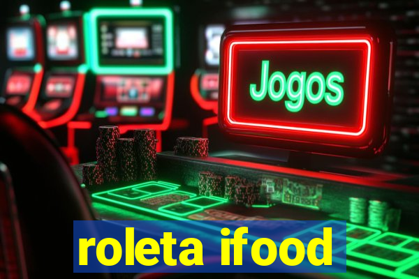 roleta ifood