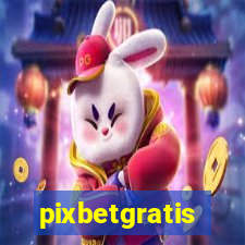 pixbetgratis