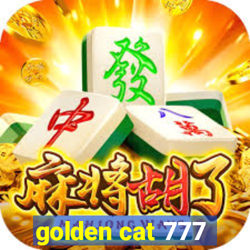 golden cat 777