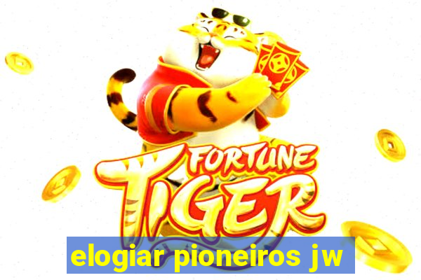 elogiar pioneiros jw