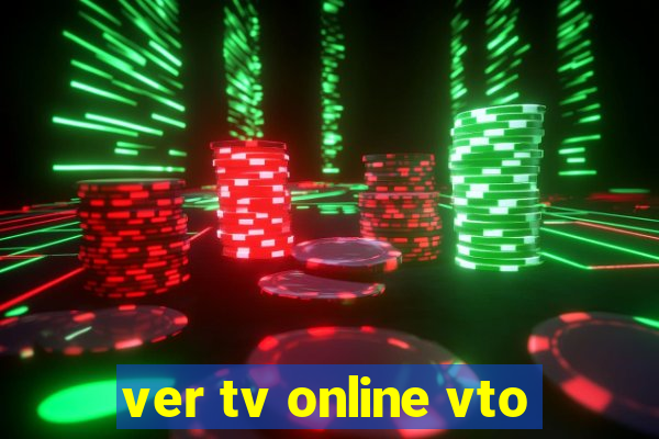 ver tv online vto