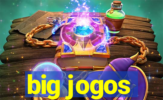 big jogos