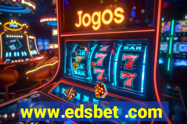 www.edsbet .com