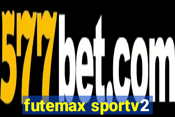 futemax sportv2