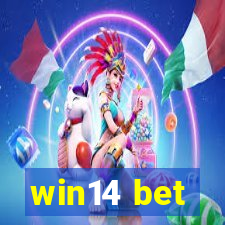 win14 bet