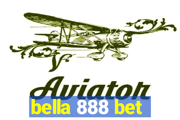 bella 888 bet