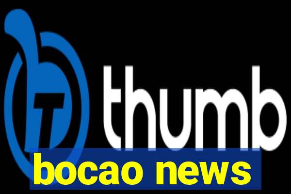 bocao news