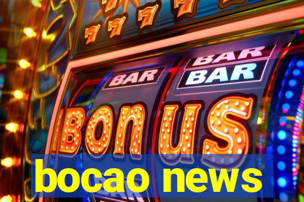 bocao news