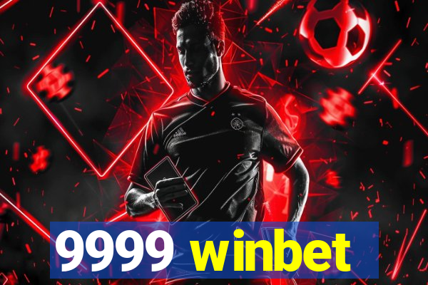 9999 winbet